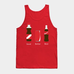 Good Better Best Tank Top